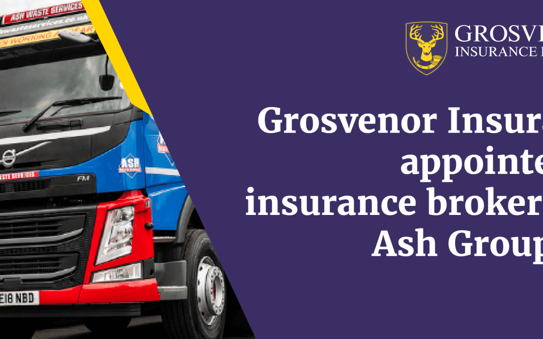 GROSVENOR INSURANCE BROKERS HAVE BEEN APPOINTED AS INSURANCE BROKERS FOR ASH GROUP LTD